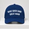 Make Quick Game Great Again 2026 Hat 2 1
