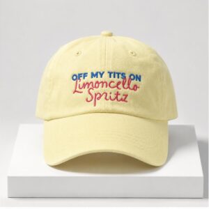 2026 Off My Tits On Limoncello Spritz Hat