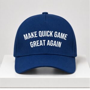 Make Quick Game Great Again 2026 Hat