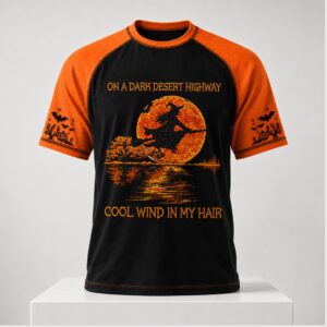 On A Dark Desert Highway Cool Wind In My Hair Halloween 2026 Shirt