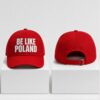 Be Like Poland 2026 Hat 1 1
