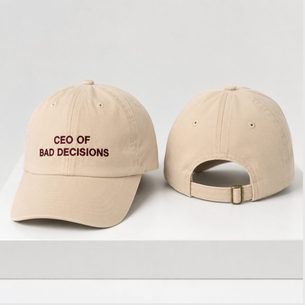 CEO-Of-Bad-Decisions-2026-Hat-
