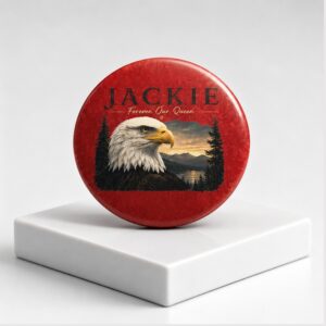 Jackie Eagle Forever Our Queen 2026 Pin