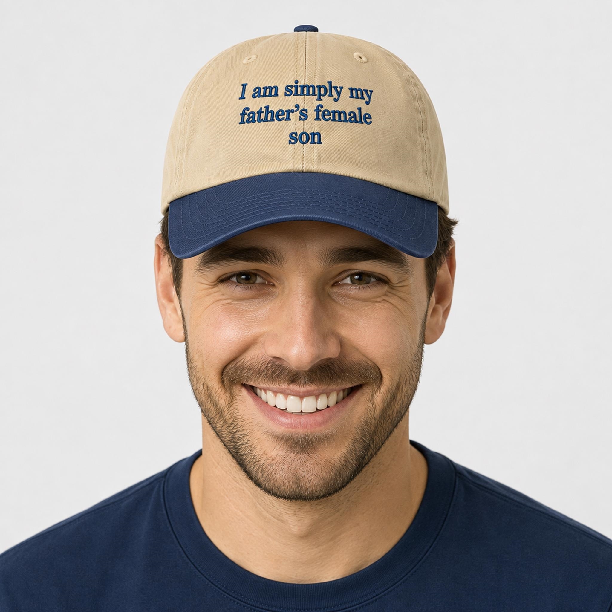 I Am Simply My Father's Female Son 2026 Hat 4 I Am Simply My Fathers Female Son 2026 Hat 1 2 1