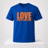 Love Despite Everything 2026 Shirt 1 2 1
