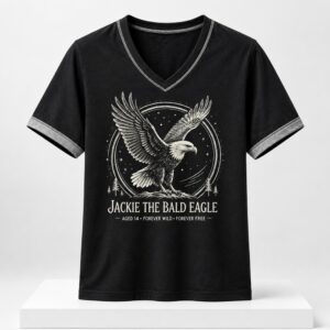 Jackie The Bald Eagle Aged 14 Forever Wild Forever Free 2026 Shirt