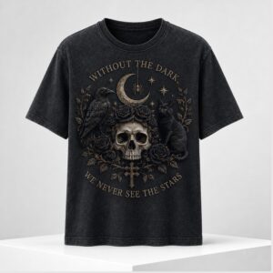 Without The Dark We Never See The Stars Halloween 2026 Shirt
