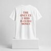 The Only Ex I Miss Is Extra Money 2026 Shirt 2 1