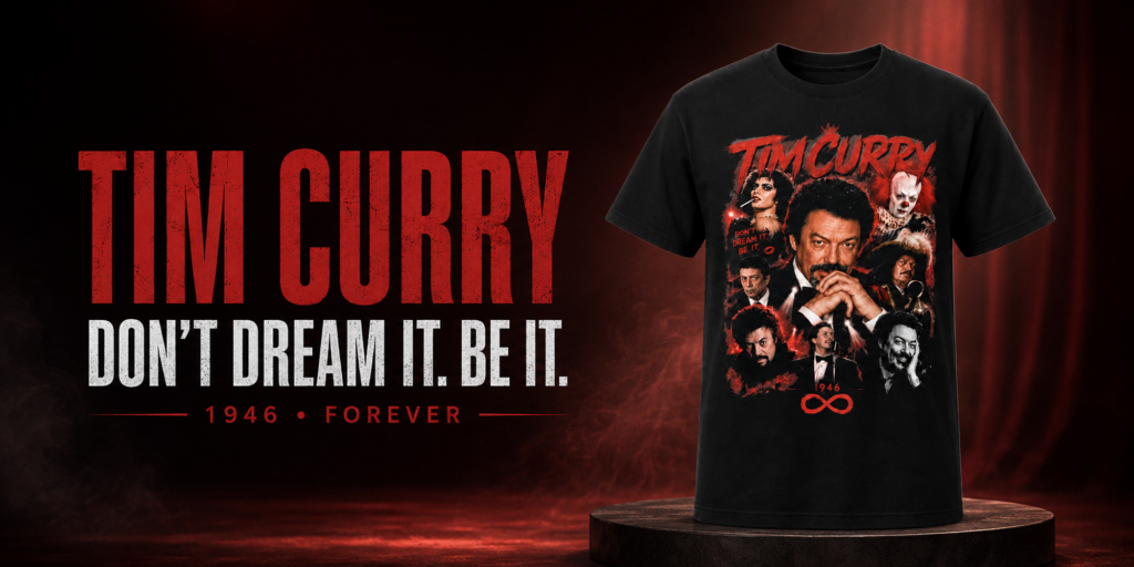 Tim Curry Dont Dream It Be It 1946 Shirt Banner