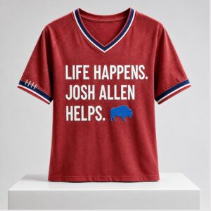 WZHNaZCJ Buffalo Life Happens Josh Allen Helps 2026 Shirt 4 1 1