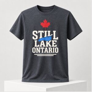 Still Lake Ontario Canada Map 2026 Shirt