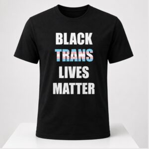Gabby Williams Black Trans Lives Matter Shirt