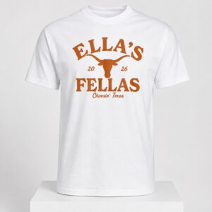 Ella's Fellas Choosin' Texas 2026 Shirt