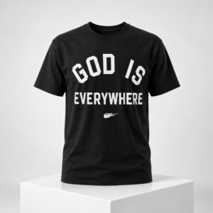 Garrett Nussmeier God Is Every Where Shirt