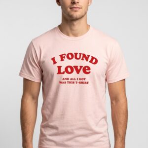 CFKu1khs Rakeem Nunez Roches I Found Love And All I Got Was This T Shirt Shirt 2