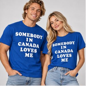 D02z4vBo Joe Jonas Somebody In Canada Loves Me Shirt 2 1 1