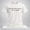 Dont Get Horny Around Me Im An Empath 2026 Shirt 2 1