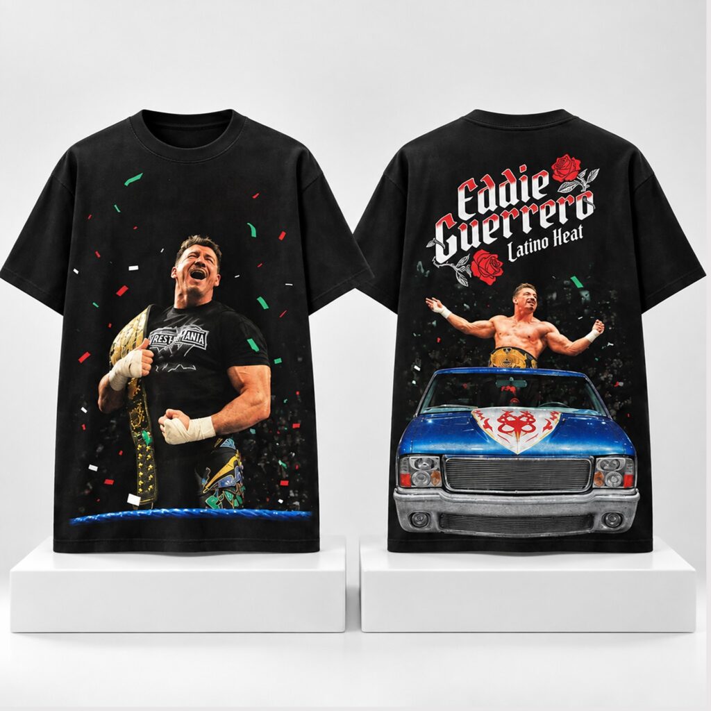 2026 Eddie Guerrero Latino Heat WrestleMania Shirt - Bigfirefashion