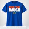 Gators Jadan Baugh Run The Baugh 2026 Shirt 1 1