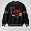 I Put A Spell On You Halloween 2026 Sweater 2 1