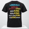 Liberals Hate All Kinds Of Kings 2026 Shirt 2 1