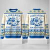 Libraries Are For Everyone Christmas 2026 Ugly Sweater 1 1 1