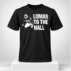 Lomas Brown Lomas To The Hall 2026 Shirt 1 1