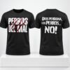 Perros Del Mal Dios Perdona Los Perros No 2026 Shirt 1 1