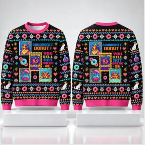 Cat Goddamnit Donut You Will Not Break Me Christmas 2026 Ugly Sweater