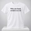Why Are Boob Owners So Evil 2026 Shirt 2 1