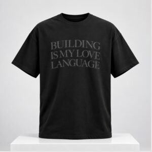 Mark Zuckerberg Building Is My Love Language Shirt