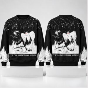 Its Too Nonfictiony Outside Christmas 2026 Ugly Sweater