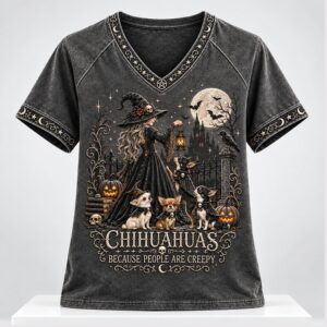 Chihuahuas Because People Are Creepy Halloween 2026 V Neck Shirt