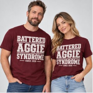 AtuJgWB6 2026 Battered Aggie Syndrome Since 1939 Shirt 1 1 1