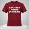 Lauren Cantrell Battered Aggie Syndrome Shirt 1 1 1