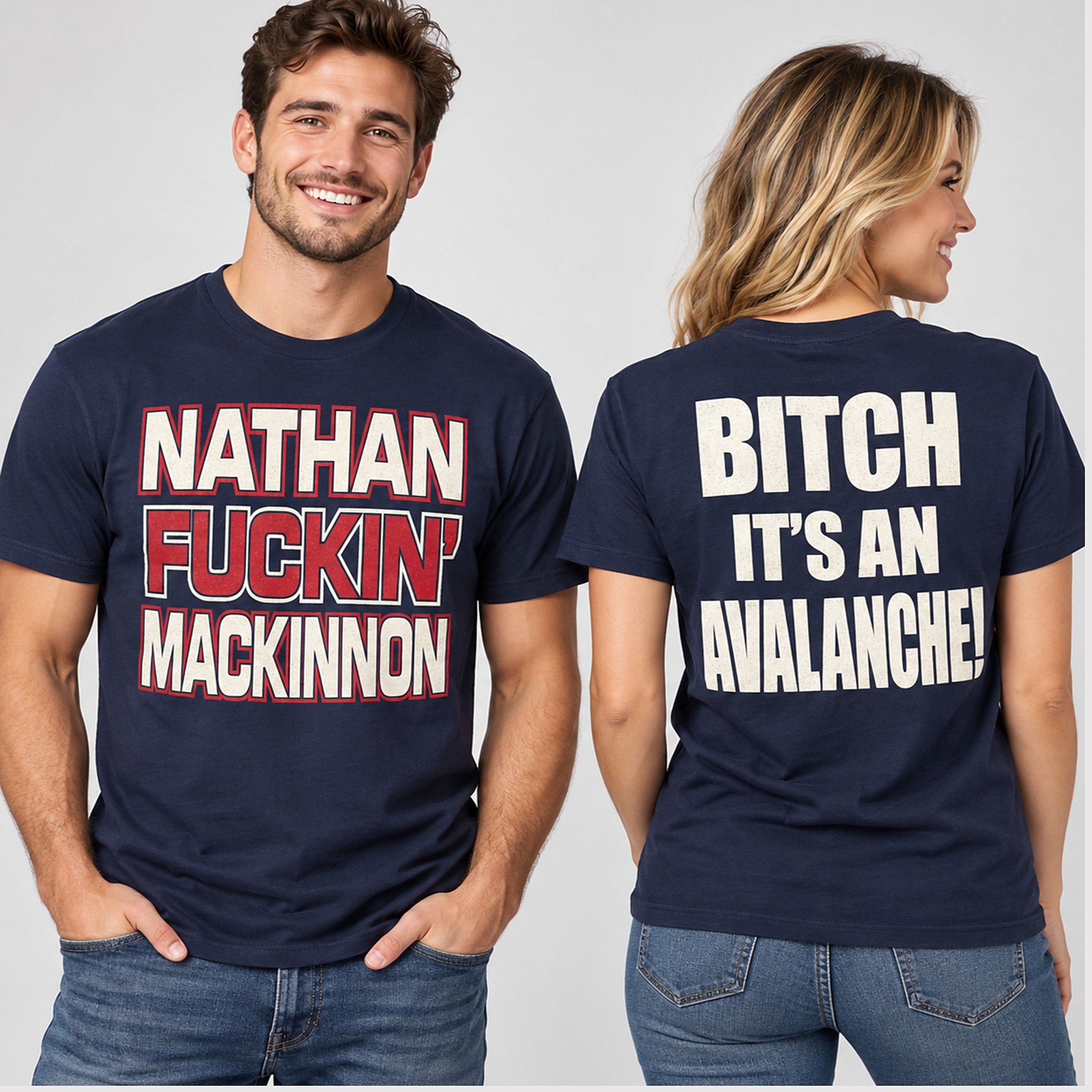 Nathan Fuckin Mackinnon Bitch Its An Avalanche 2026 Shirt 1 1 1