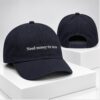 Need Money For Tacos 2026 Hat 1 1