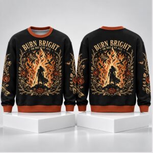 Burn Bright Or Not At All Christmas 2026 Ugly Sweater