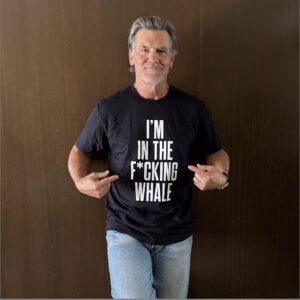 S1Cn0rYW Josh Brolin Im In The Fucking Whale Shirt 1 1 1
