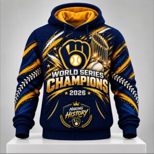 Brewers Making History World Series Champions 2026 Hoodie