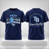 TB Rays Postseason Clinched This Season Is For 2026 Shirt 1 1