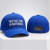 This Shit Ends In November 2026 Hat 1 1