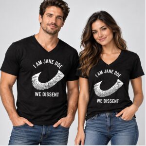 WgZDE6Ry I Am Jane Doe We Dissent 2026 V Neck Shirt 1 1 1