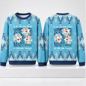 If We Can Ban Books We Can Ban Thought Christmas 2026 Ugly Sweater