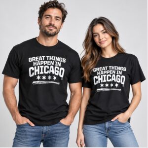 jl2OlxKk White Sox Great Things Happen In Chicago 2026 Shirt 1 1 1