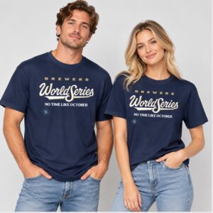 nmdLsJAR Brewers World Series No Time Like October 2026 Shirt 1 1 1